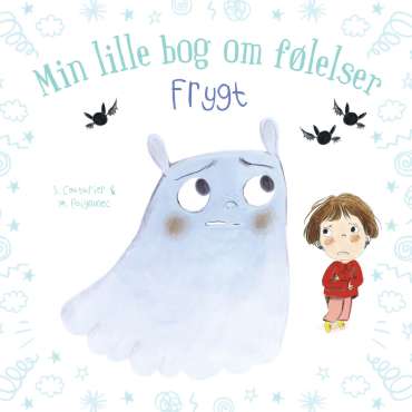 Forsiden af “Min lille bog om følelser – Frygt” med illustration og titel tydeligt synlig

