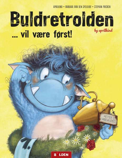 Børnebog “Buldretrolden vil være først” med blå trold på forsiden – lærerig historie om følelser og tålmodighed

