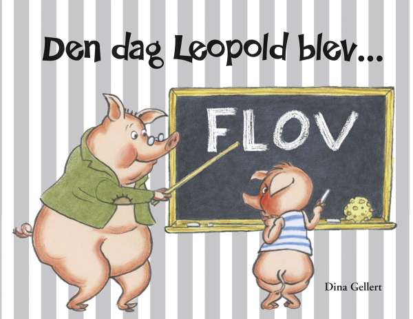 Børnebog “Den dag Leopold blev flov” med dyr ved tavle – historie om følelser, generthed og sociale situationer

