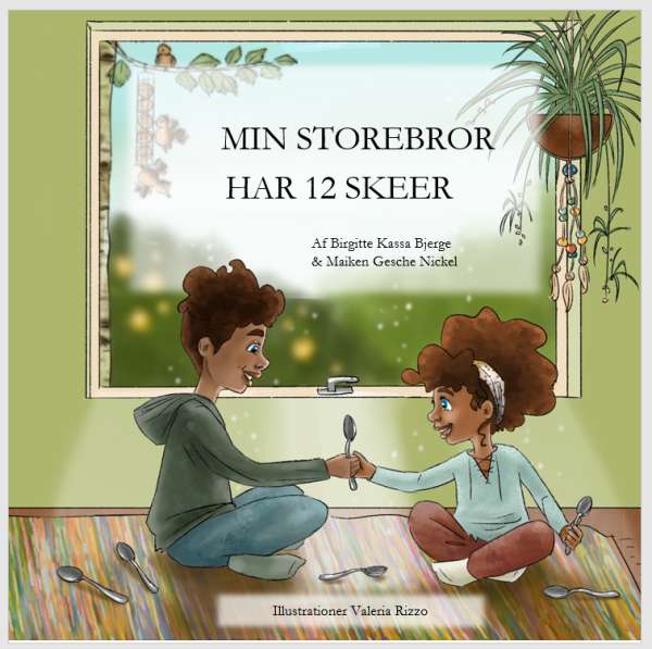 Børnebog Min Storebror har 12 skeer – bog om autisme og sanseforståelse for børn og familier med fokus på energi og hverdagsliv

